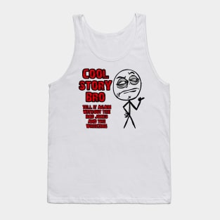 Cool story Tank Top